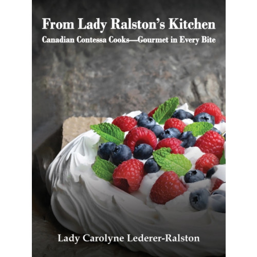 Austin Macauley Publishers LLC From Lady Ralston's Kitchen (häftad, eng)