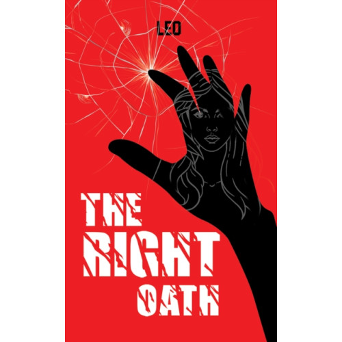 Austin Macauley Publishers LLC The Right Oath (häftad, eng)