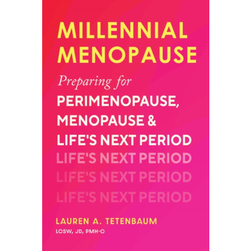 Ulysses Press Millennial Menopause (häftad, eng)