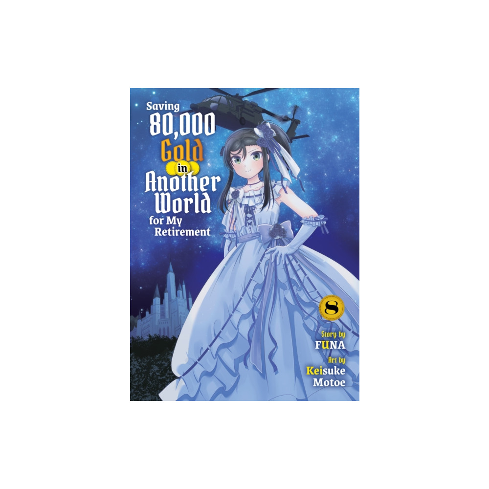 Produktbild för Saving 80,000 Gold in Another World for my Retirement 8 (light novel) (häftad, eng)
