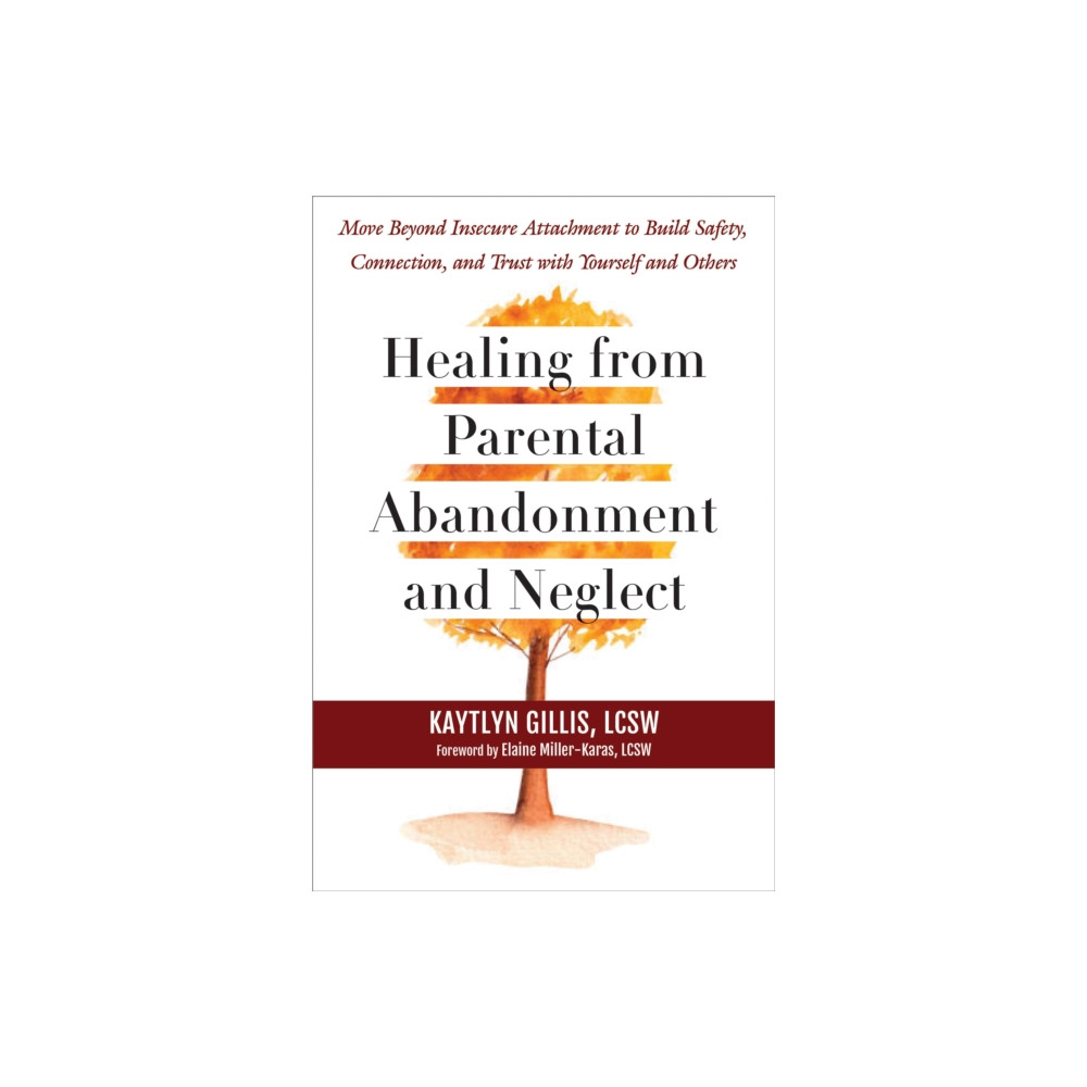 Produktbild för Healing from Parental Abandonment and Neglect (häftad, eng)