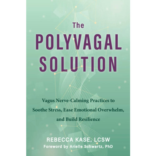 New Harbinger Publications The Polyvagal Solution (häftad, eng)