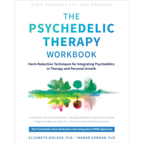 New Harbinger Publications The Psychedelic Therapy Workbook (häftad, eng)