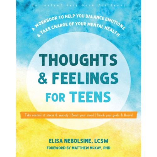 New Harbinger Publications Thoughts and Feelings for Teens (häftad, eng)