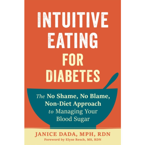 New Harbinger Publications Intuitive Eating for Diabetes (häftad, eng)