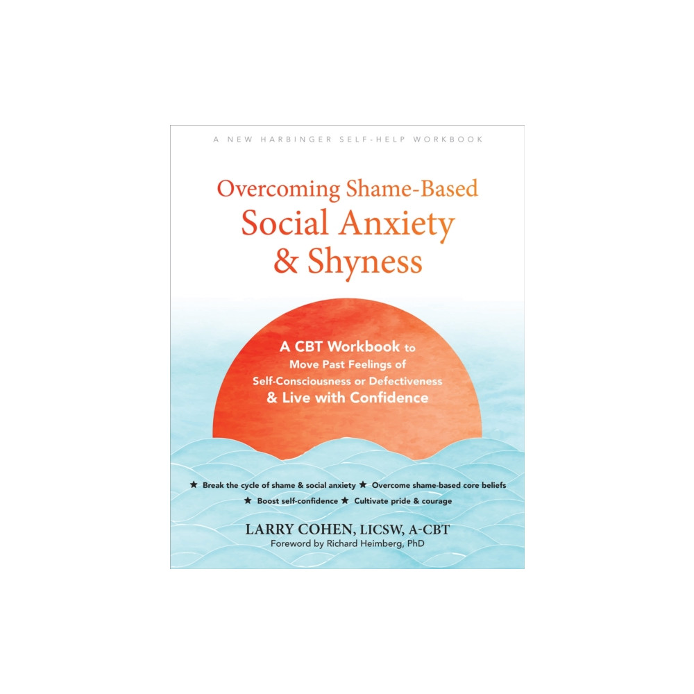 Produktbild för Overcoming Shame-Based Social Anxiety and Shyness (häftad, eng)