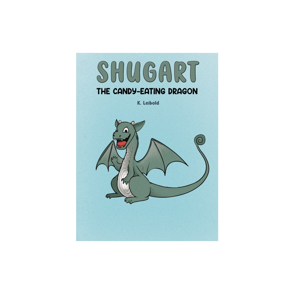 Produktbild för Shugart: The Candy-Eating Dragon (häftad, eng)
