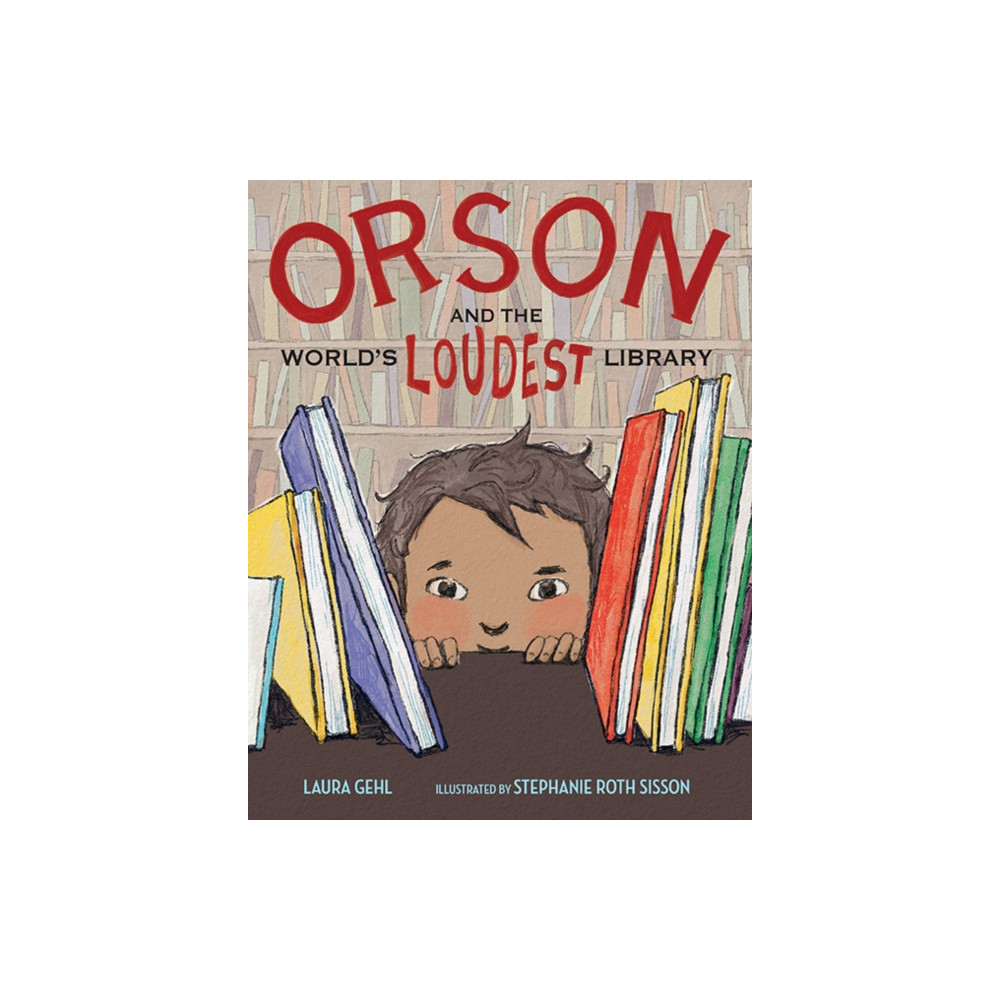 Produktbild för Orson and the World's Loudest Library (inbunden, eng)