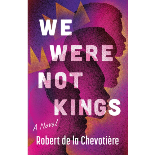 Amazon Publishing We Were Not Kings (häftad, eng)