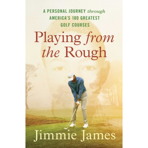 Simon & Schuster Playing from the Rough (häftad, eng)