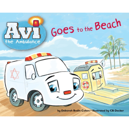 Behrman House Inc.,U.S. Avi the Ambulance Goes to the Beach (häftad, eng)