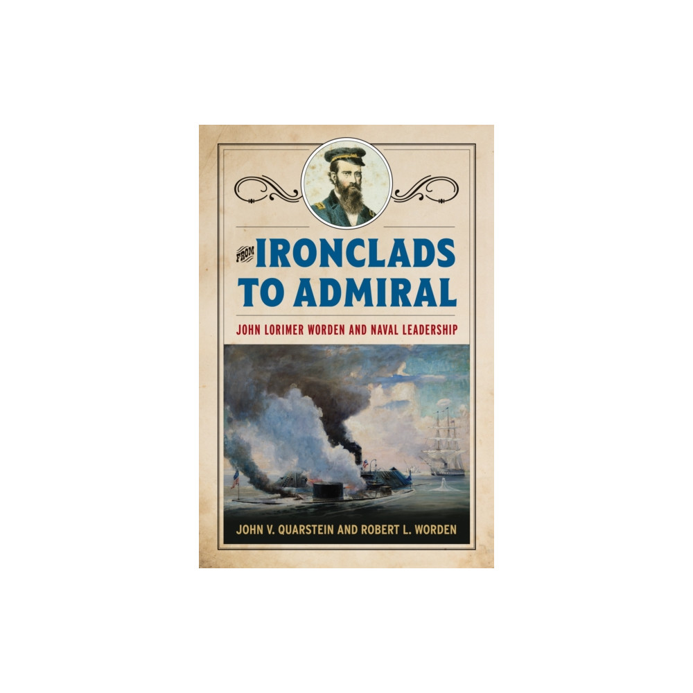 Produktbild för From Ironclads to Admiral (inbunden, eng)