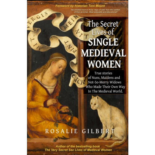 Mango Media The Secret Lives of Single Medieval Women (häftad, eng)