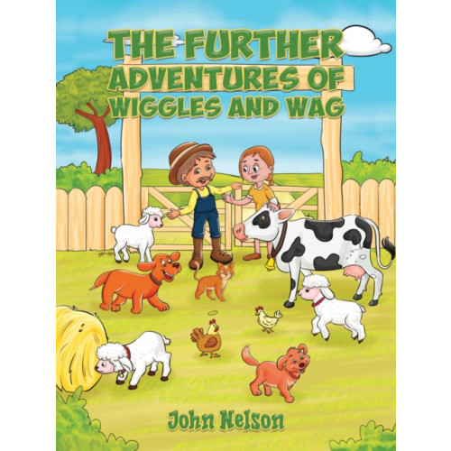 Austin Macauley Publishers LLC The Further Adventures of Wiggles and Wag (häftad, eng)