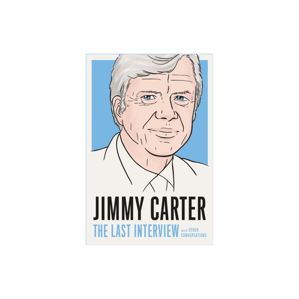 Produktbild för Jimmy Carter: The Last Interview (häftad, eng)