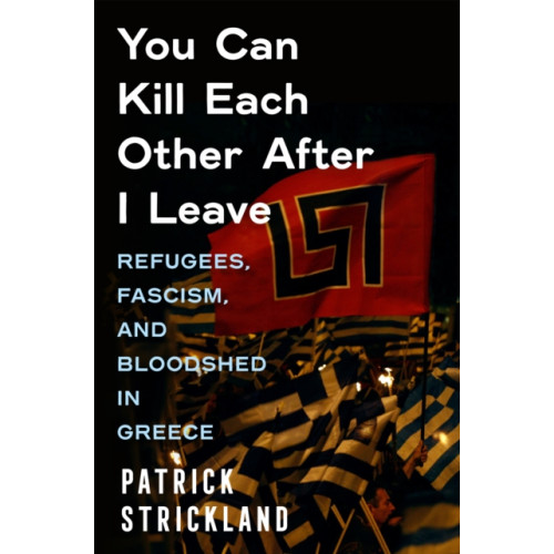 Melville House Publishing You Can Kill Each Other After I Leave (inbunden, eng)