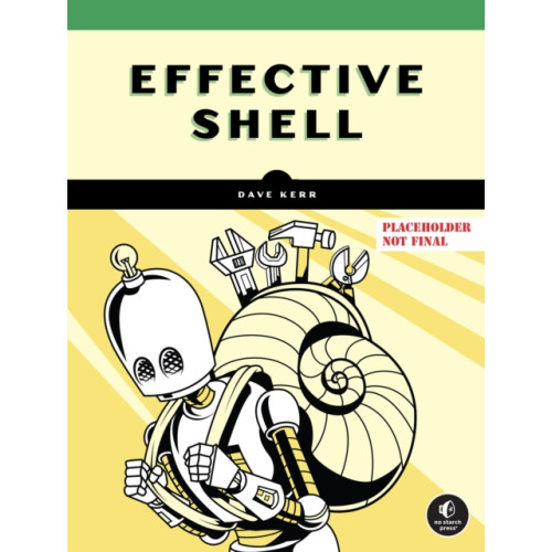 No Starch Press,US Effective Shell (häftad, eng)