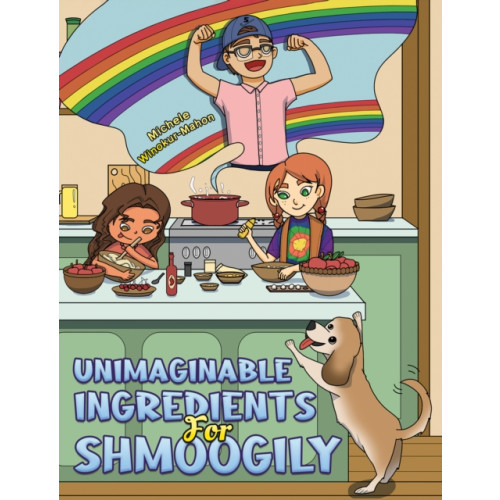 Austin Macauley Publishers LLC Unimaginable Ingredients For Shmoogily (häftad, eng)