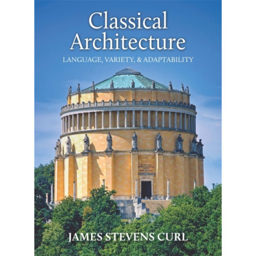 John Hudson Publishing Classical Architecture (häftad, eng)