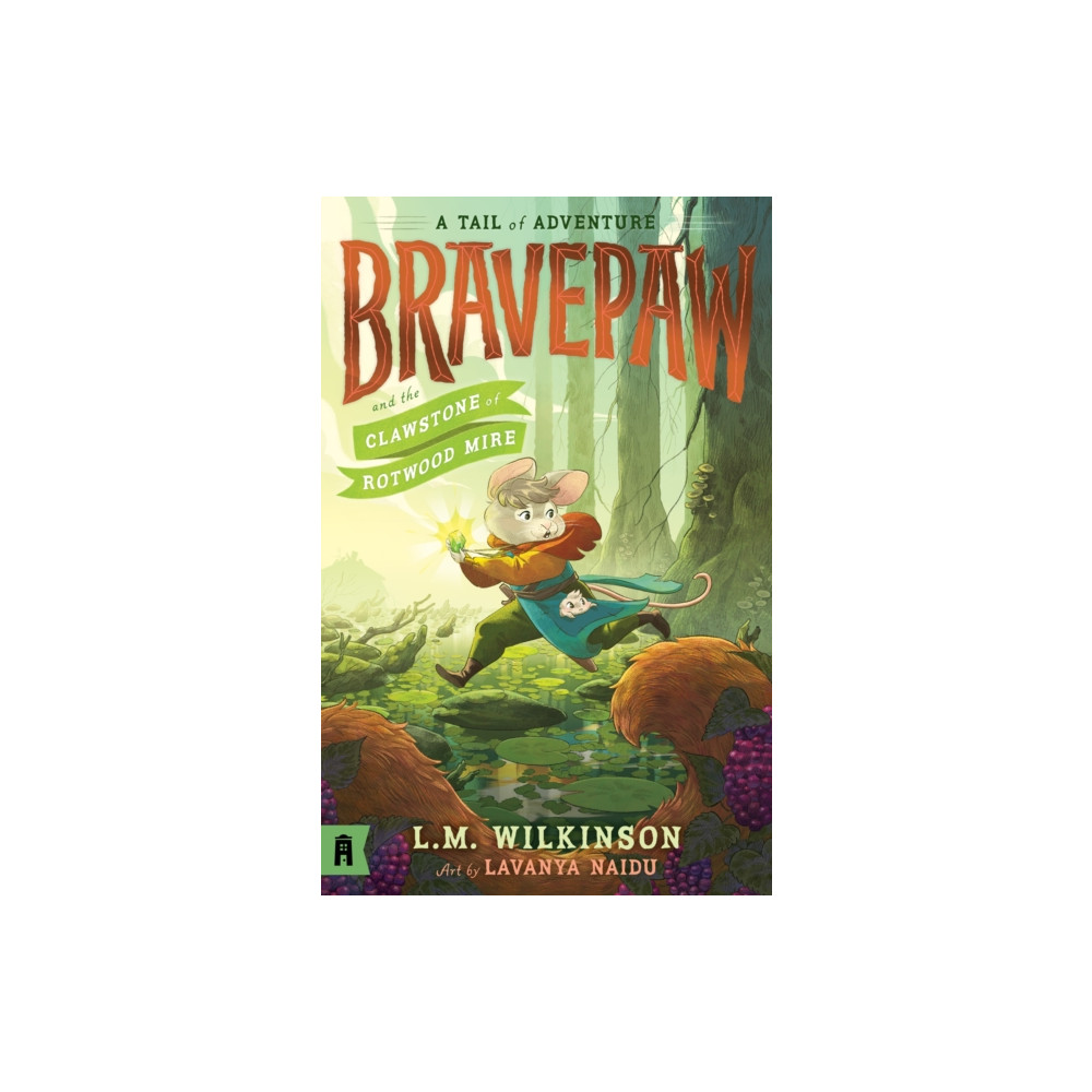 Produktbild för Bravepaw and the Clawstone of Rotwood Mire: Bravepaw 2 (häftad, eng)