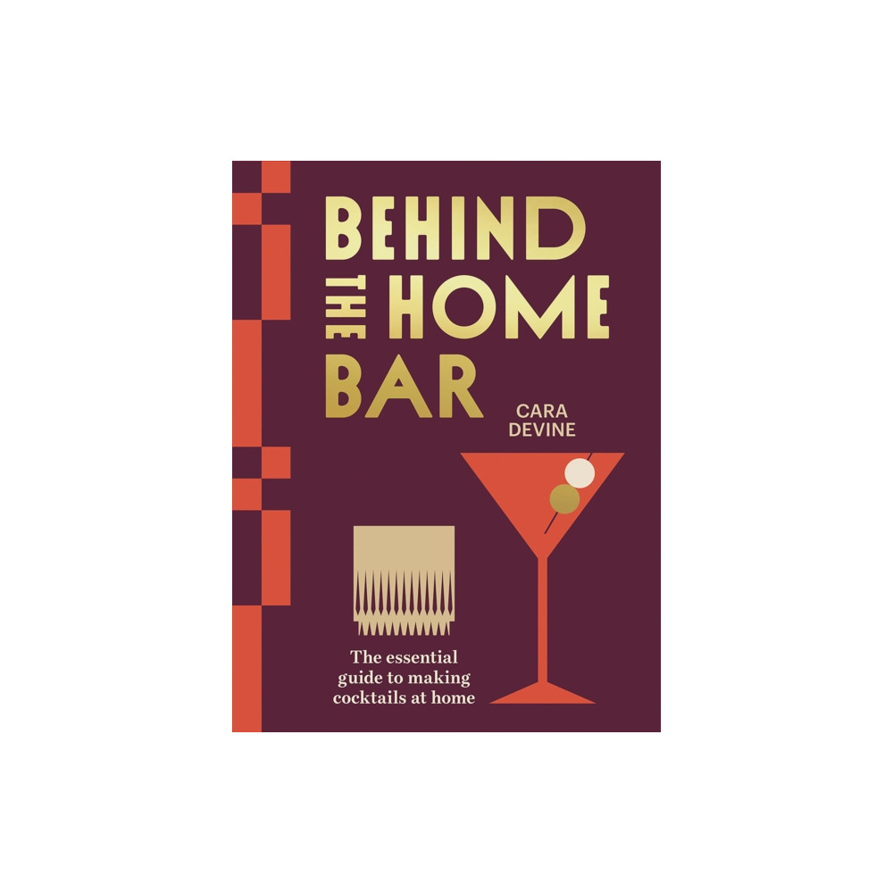 Produktbild för Behind the Home Bar (inbunden, eng)