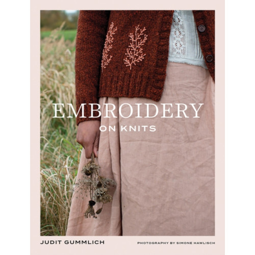 Hardie Grant Books Embroidery on Knits (häftad, eng)