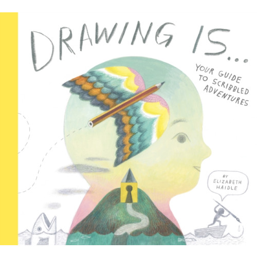 Tundra Books Drawing Is ... (inbunden, eng)