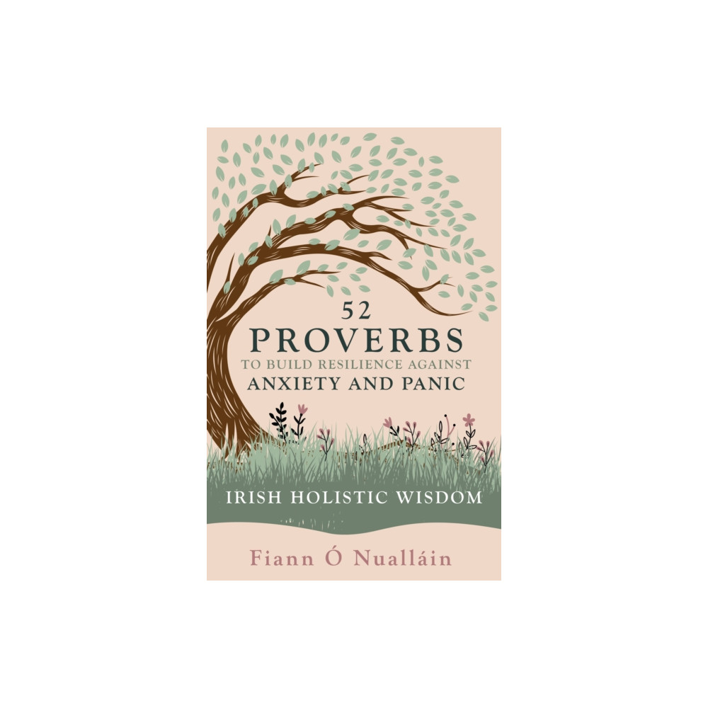 Produktbild för 52 Proverbs to Build Resilience against Anxiety and Panic (häftad, eng)