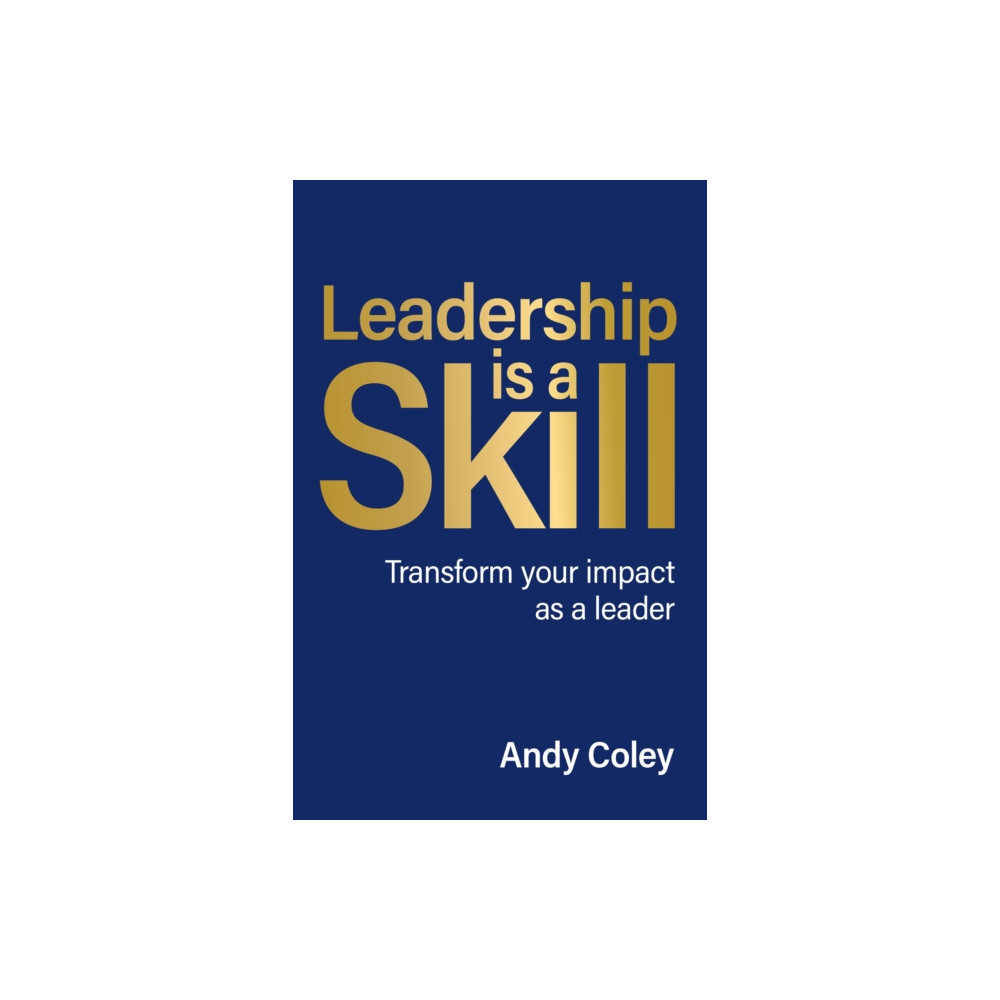 Produktbild för Leadership is a Skill (häftad, eng)
