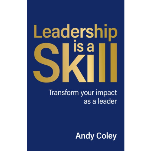 Rethink Press Leadership is a Skill (häftad, eng)