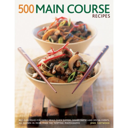 Anness publishing 500 Main Course Recipes (häftad, eng)