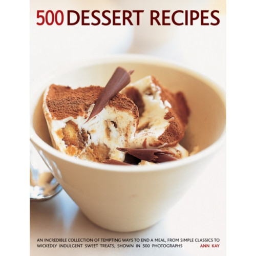 Anness publishing 500 Dessert Recipes (häftad, eng)