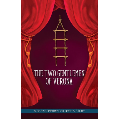 Sweet Cherry Publishing The Two Gentlemen of Verona (inbunden, eng)