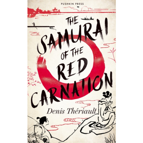 Pushkin Press The Samurai of the Red Carnation (häftad, eng)