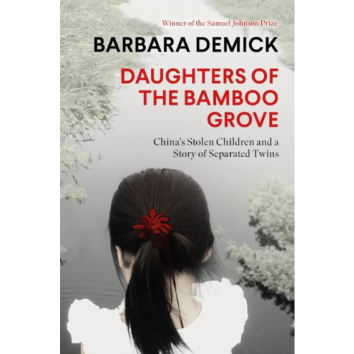 Granta Books Daughters of the Bamboo Grove (inbunden, eng)