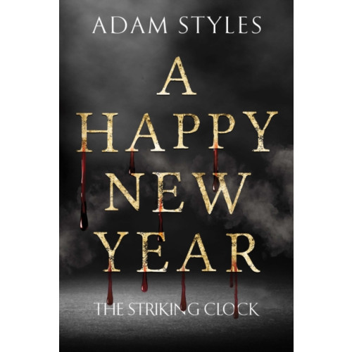 Pegasus Elliot Mackenzie Publishers A Happy New Year - The Striking Clock (häftad, eng)