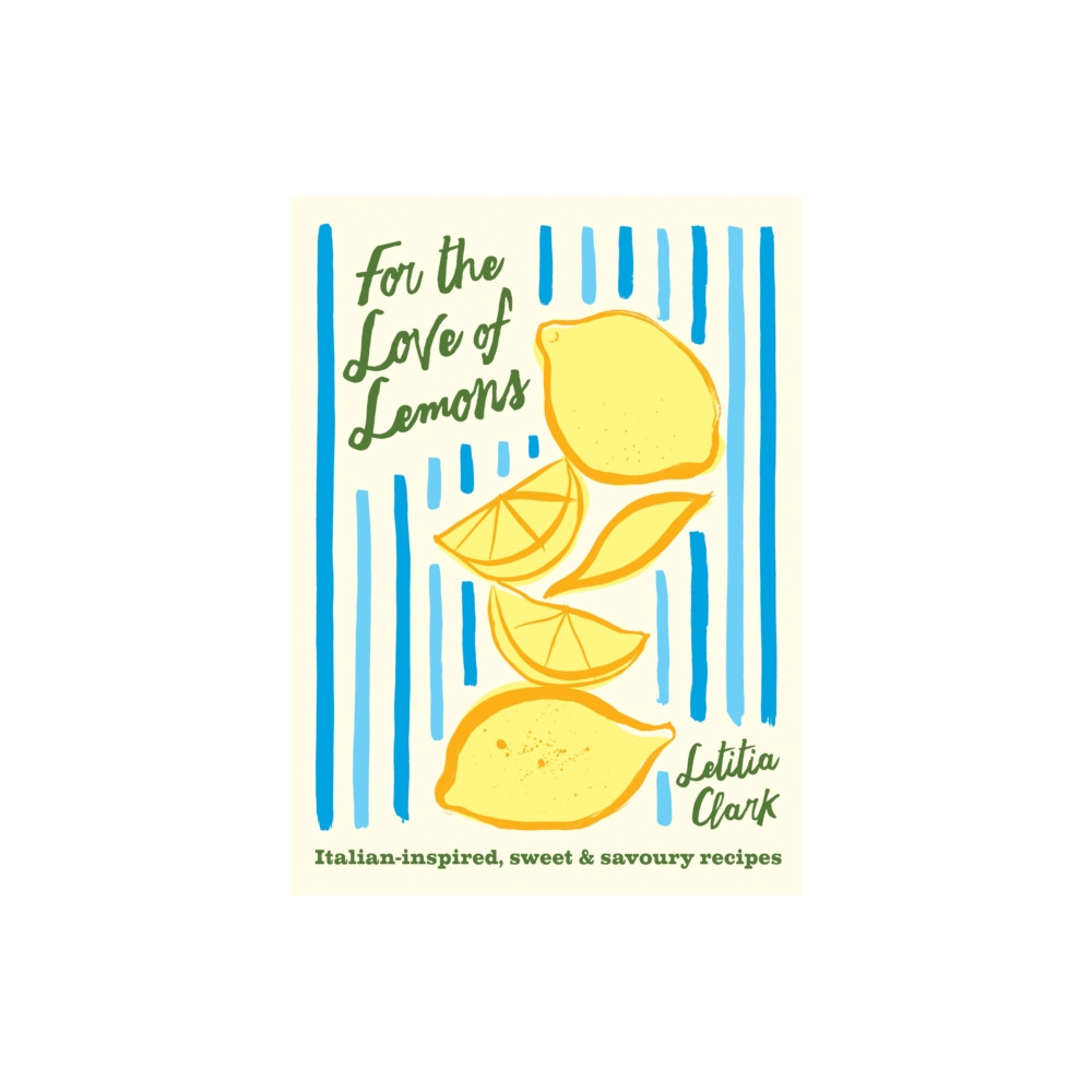 Produktbild för For the Love of Lemons (inbunden, eng)