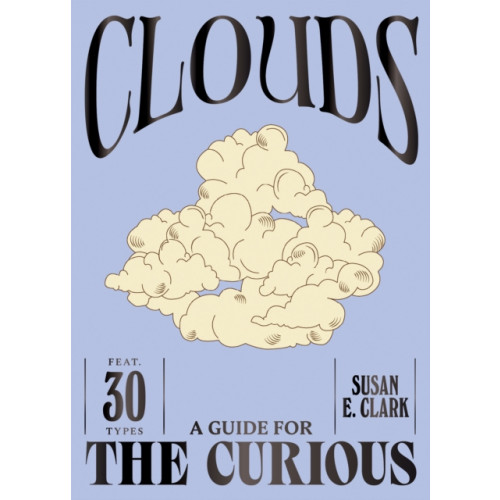 Hardie Grant Books (UK) Clouds (inbunden, eng)