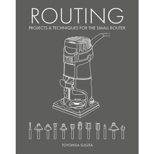 GMC Publications Routing - Projects & Techniques for the Small Router (häftad, eng)