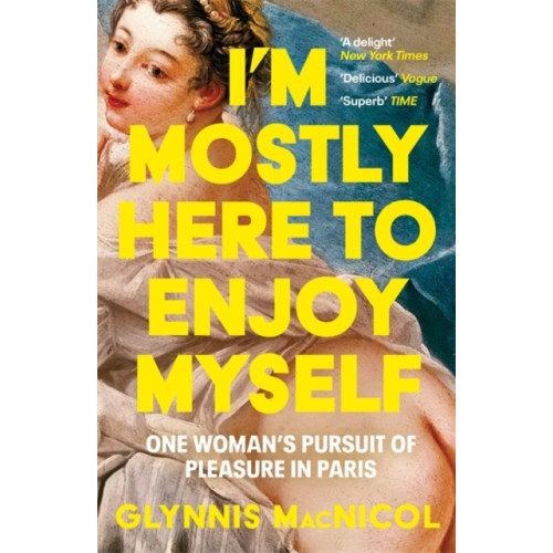 Bonnier Books Ltd I'm Mostly Here to Enjoy Myself (häftad, eng)