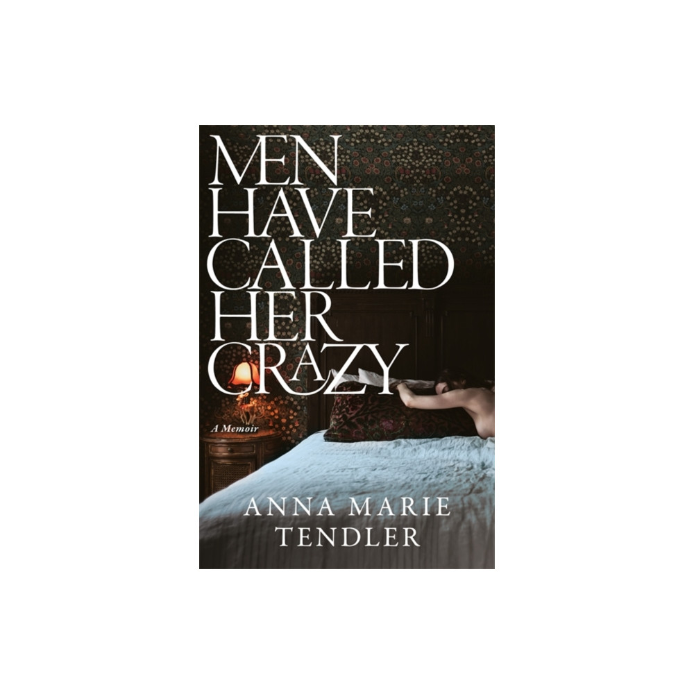 Produktbild för Men Have Called Her Crazy (häftad, eng)