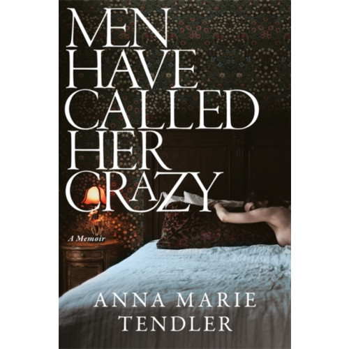 Bonnier Books Ltd Men Have Called Her Crazy (häftad, eng)