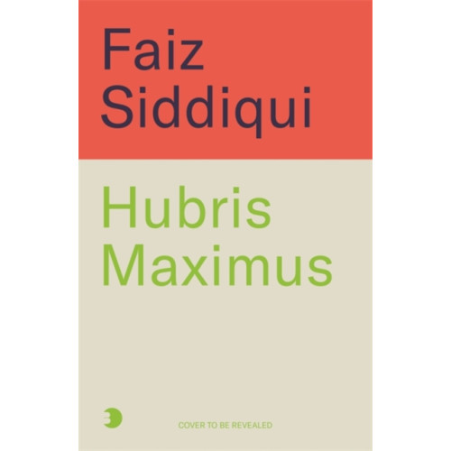 Bonnier Books Ltd Hubris Maximus (inbunden, eng)