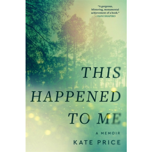 Bonnier Books Ltd This Happened to Me (inbunden, eng)