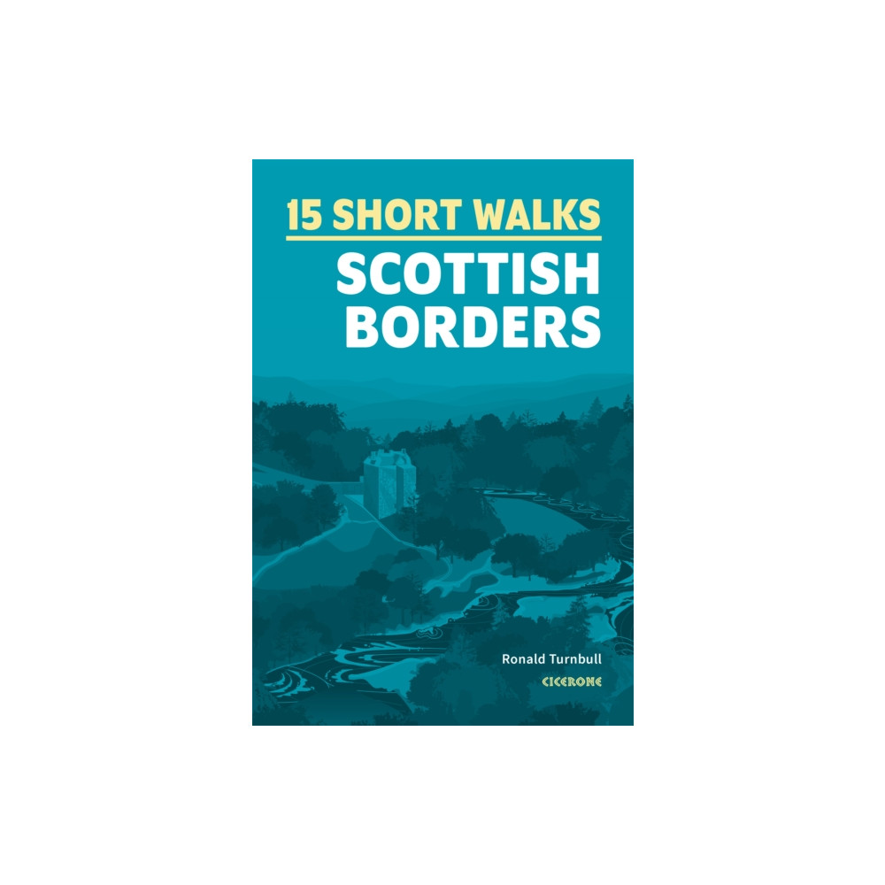 Produktbild för 15 Short Walks in the Scottish Borders (häftad, eng)