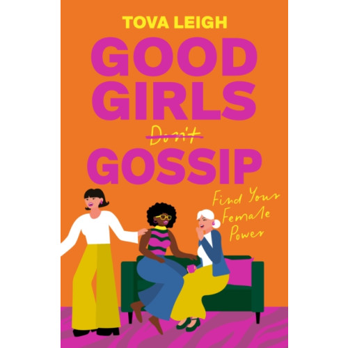 Watkins Media Limited Good Girls Gossip (inbunden, eng)