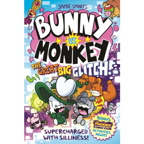 David Fickling Books Bunny vs Monkey: The Great Big Glitch (a Phoenix Comic Book, from the multi-million-selling creative genius Jamie Smart) (häftad, eng)