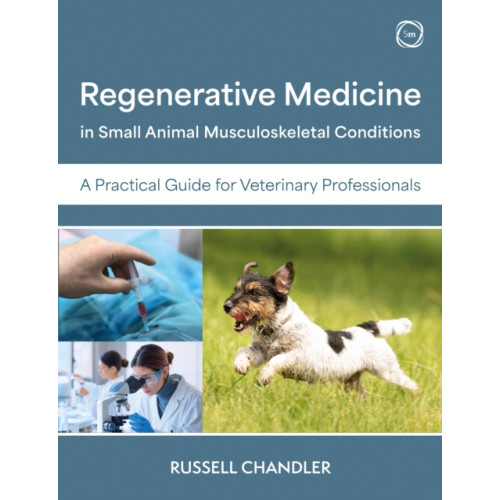 5M Books Ltd Regenerative Medicine in Small Animal Musculoskeletal Conditions (häftad, eng)