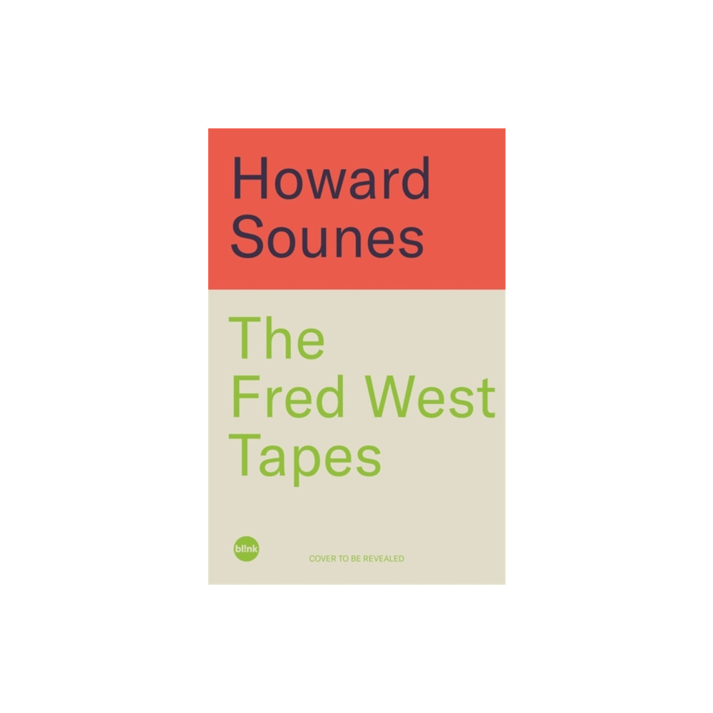 Produktbild för The Fred West Tapes (inbunden, eng)