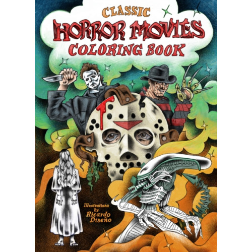 Chronicle Books Classic Horror Movies Coloring Book (häftad, eng)